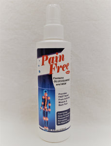 PAIN FREE SPRAY CONTAINS GLUCOSAMINE AND MSM 8 OZ